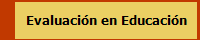 Evaluación en Educación