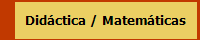 Didáctica / Matemáticas